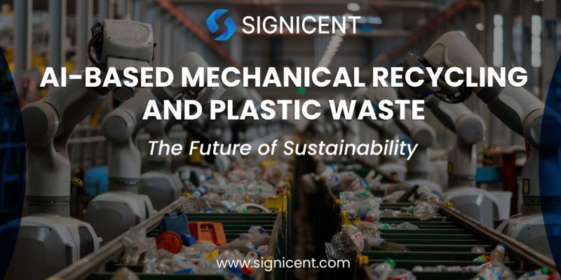 AI-Based Mechanical Recycling and Plastic Waste