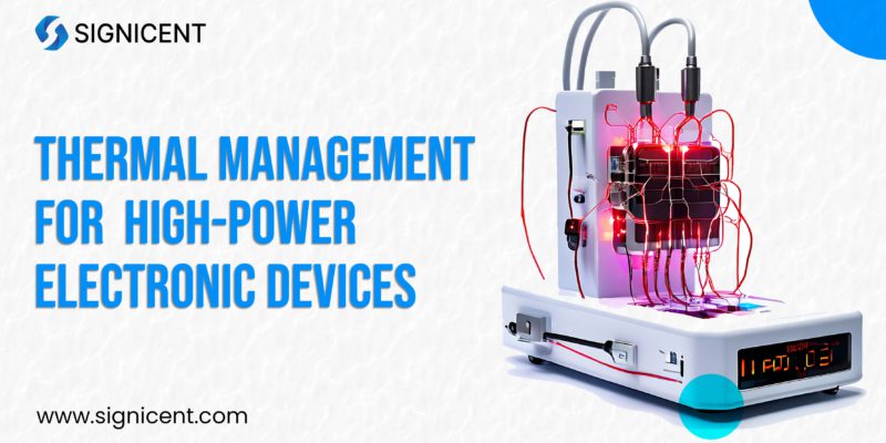 Thermal Management for High-Power Electronics Devices